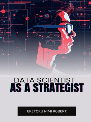 cover image of Data Scientist as a Strategist
